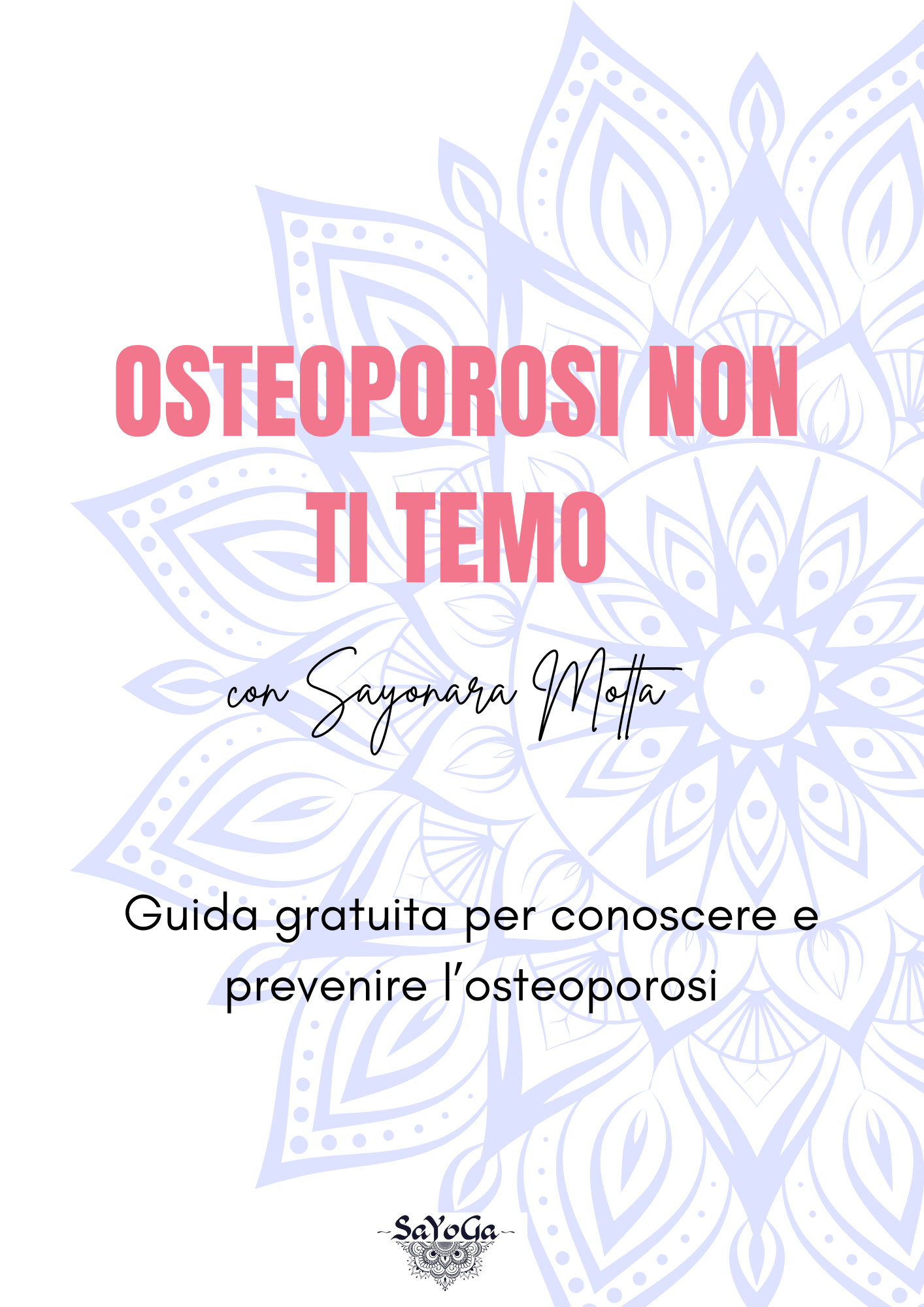 Guida gratuita: Osteoporosi non ti temo!